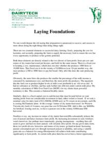 Laying Foundations No one would dispute the old saying that preparation is paramount to success; and success is more about doing the right things than doing things right. There are two essential elements to successful da