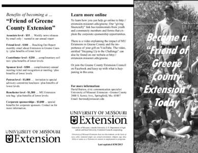 Benefits of becoming a …  Learn more online “Friend of Greene County Extension”