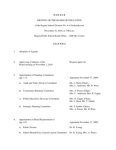 NOTICE MEETING OF THE BOARD OF EDUCATION of the Regina School Division No. 4 of Saskatchewan November 16, 2010, at 7:00 p.m. Regina Public School Board Office – 1600 4th Avenue