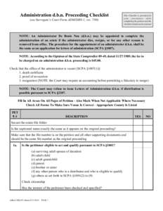 Administration d.b.n. Proceeding Checklist (see Surrogate’s Court Form ADM/DBN-1, rev[removed]This Checklist is provided for y o ur convenience wh i le completing the petition and the