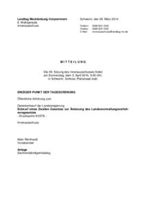 Landtag Mecklenburg-Vorpommern 6. Wahlperiode Innenausschuss Schwerin, den 28. März 2014 Telefon: