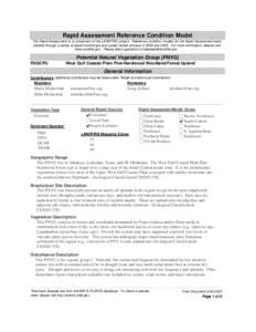 Rapid Assessment Reference Condition Model The Rapid Assessment is a component of the LANDFIRE project. Reference condition models for the Rapid Assessment were created through a series of expert workshops and a peer-rev