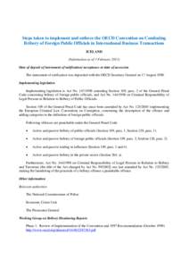 Steps taken to implement and enforce the OECD Convention on Combating Bribery of Foreign Public Officials in International Business Transactions ICELAND (Information as of 3 February[removed]Date of deposit of instrument o