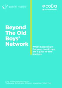 Beyond The Old Boys’ Network  What’s happening in