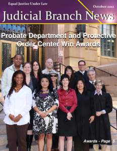 Equal Justice Under Law  October 2012 Judicial Branch News Probate Department and Protective