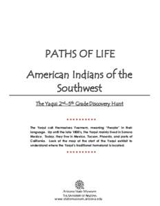 PATHS OF LIFE exhibit, Discovery Hunt booklet, Yaqui section, grades 2-5
