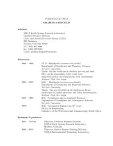 CURRICULUM VITAE GRAHAM FEINGOLD Address: NOAA Earth System Research Laboratory Chemical Sciences Division Cloud and Aerosol Processes Group (CSD2)