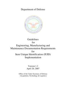 Standards / Information / IUID / Automatic identification and data capture / Technical communication / United States Department of Defense / MIL-STD-130N / MIL STD 130 / Universal identifiers / Identification / Technology