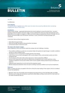 1  July 2014 To all Members Polar Shipping This Bulletin seeks to highlight some of the issues to be taken into account by a Member when considering