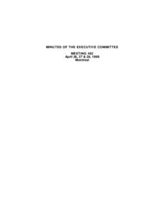 MINUTES OF THE EXECUTIVE COMMITTEE MEETING 492 April 26, 27 & 28, 1999 Montréal  MINUTES OF THE EXECUTIVE COMMITTEE OF THE KATIVIK SCHOOL BOARD