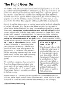 The Fight Goes On The NO MILL ROAD TESCO campaign has never been solely against a Tesco on Mill Road, but pro-local traders and pro-Mill Road’s diverse community. That’s why we’ve been so concerned about the safety