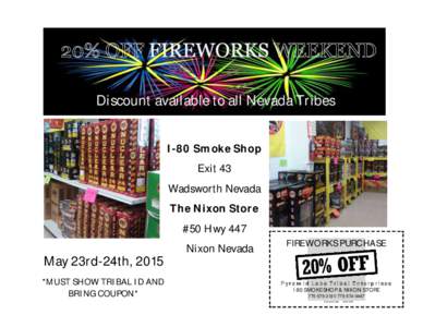 Discount available to all Nevada Tribes I-80 Smoke Shop Exit 43 Wadsworth Nevada The Nixon Store