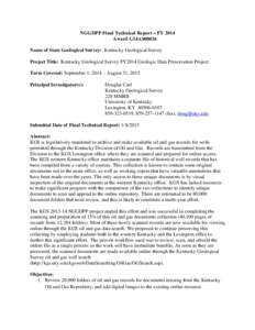 NGGDPP Final Technical Report – FY 2014 Award G14AS00026 Name of State Geological Survey: Kentucky Geological Survey Project Title: Kentucky Geological Survey FY2014 Geologic Data Preservation Project Term Covered: Sep