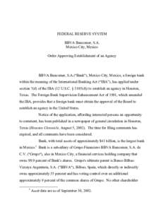 FEDERAL RESERVE SYSTEM BBVA Bancomer, S.A. Mexico City, Mexico Order Approving Establishment of an Agency  BBVA Bancomer, S.A.(