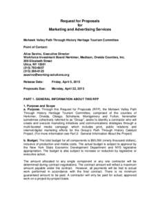 Request for Proposals for Marketing and Advertising Services Mohawk Valley Path Through History Heritage Tourism Committee Point of Contact: Alice Savino, Executive Director