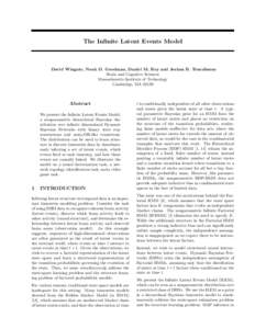 The Infinite Latent Events Model  David Wingate, Noah D. Goodman, Daniel M. Roy and Joshua B. Tenenbaum