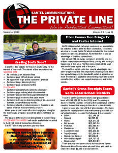 November 2012										  Volume 18, Issue 11 Fiber Connection Brings TV and Faster Internet