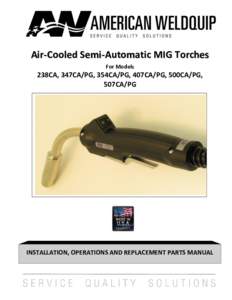 Air-Cooled Semi-Automatic MIG Torches For Models 238CA, 347CA/PG, 354CA/PG, 407CA/PG, 500CA/PG, 507CA/PG