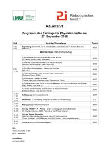 Raumfahrt Programm des Fachtags für Physiklehrkräfte am 27. September 2018 Zeit