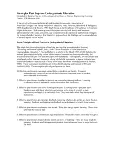 Strategies That Improve Undergraduate Education Compiled by Sandra Courter, with assistance from Vanessa Hensey, Engineering Learning Center. UW-Madison[removed]A variety of well-researched scholarly publications (for exam