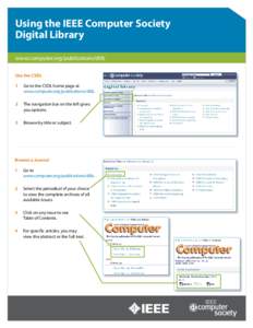 Using the IEEE Computer Society Digital Library www.computer.org/publications/dlib Use the CSDL 1