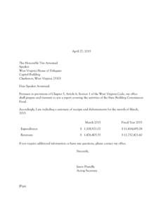 April 27, 2015 The Honorable Tim Armstead Speaker West Virginia House of Delegates Capitol Building Charleston, West Virginia 25305