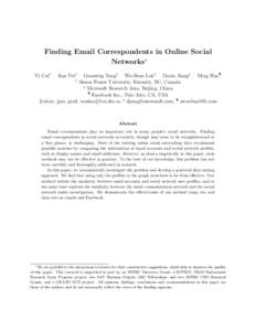 Finding Email Correspondents in Online Social Networks∗ Yi Cui† Jian Pei†