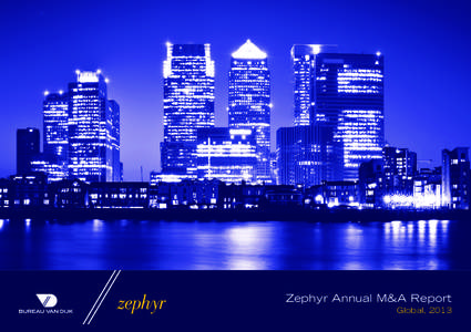 Zephyr Annual M&A Report Global, 2013 Zephyr Annual M&A Report Global, 2013