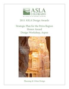 2011 ASLA Design Awards Strategic Plan for the Petra Region Honor Award Design Workshop, Aspen  Planning & Urban Design