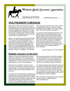 NEWSLETTER  July 2013 Volume 2, Issue 3 VICE PRESIDENT’S MESSAGE Many issues of late encompass land use policy