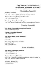 King George County Schools Orientation ScheduleWednesday, August 19 Freshman Transition 1:00 - 3:00