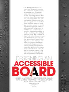 O   ne of the responsibilities of board-level designers is to ensure that verification and failure-analysis engineers have adequate access to signals without resorting to drills, bed-of-nails testers, or focused ion be