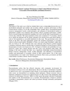 International Journal of Education and Research  Vol. 3 No. 5 May 2015 Secondary Schools’ Academic Performance in Kisii Central District in Kenya at Crossroads of Decentralization and Human Resources