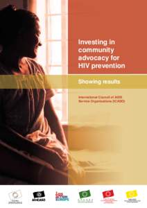 Investing in community advocacy for HIV prevention Showing results International Council of AIDS