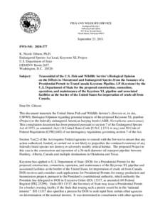 Philosophy of biology / Keystone / United States Fish and Wildlife Service / Endangered Species Act / Environmental risks of the Keystone XL pipeline / Steele City /  Nebraska / Endangered species / Ecology / Conservation biology / Environment / Biology / Conservation in the United States