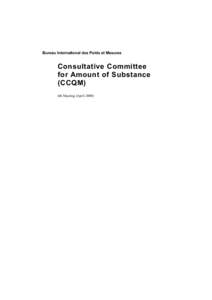 SI base units / Standards organizations / International Committee for Weights and Measures / International Bureau of Weights and Measures / Metre Convention / International System of Units / Metrologia / General Conference on Weights and Measures / Metric system / Measurement / Systems of units / Metrology