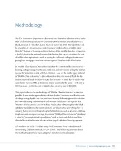 Methodology The U.S. Commerce Department’s Economic and Statistics Administration, under then-Undersecretary and current University of Wisconsin Chancellor Rebecca Blank, released its “Middle Class in America” repo