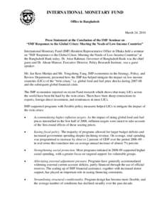 Press Statement at the Conclusion of the IMF Seminar on  “IMF Responses to the Global Crises: Meeting the Needs of Low-Income Countries”; Resident Representative in Bangladesh; March 24, 2010