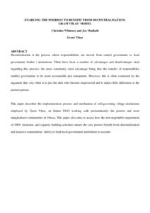 ENABLING THE POOREST TO BENEFIT FROM DECENTRALISATION: GRAM VIKAS’ MODEL Christine Whinney and Joe Madiath Gram Vikas  ABSTRACT