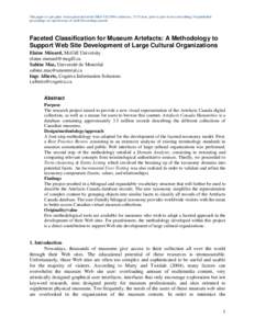 This paper is a pre-print version presented at the ISKO UK 2009 conference, 22-23 June, prior to peer review and editing. For published proceedings see special issue of Aslib Proceedings journal. Faceted Classification f