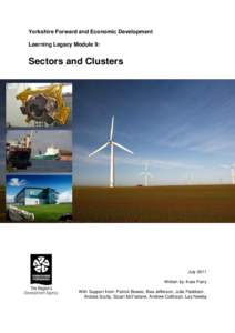 Yorkshire Forward and Economic Development Learning Legacy Module 9: Sectors and Clusters  July 2011