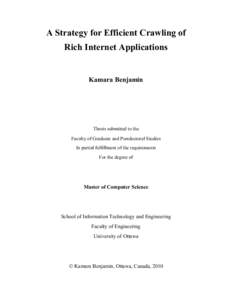 A Strategy for Efficient Crawling of Rich Internet Applications Kamara Benjamin  Thesis submitted to the