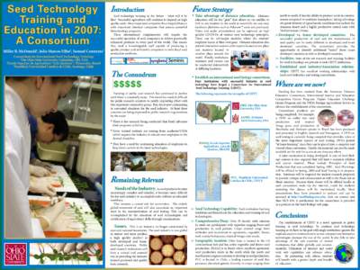 Seed Technology Introduction Training and Education in 2007: A Consortium Miller B. McDonald , Julio Marcos Filho , Samuel Contreras 1