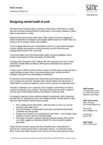 Media release Wednesday 6 February 2013 www.sane.org  Navigating mental health at work