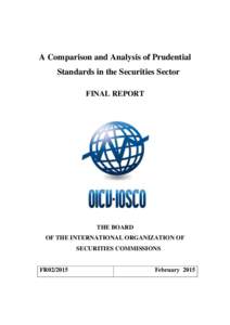 A Comparison and Analysis of Prudential Standards in the Securities Sector