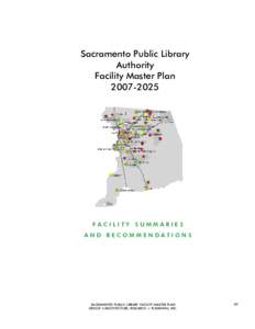 Sacramento Public Library Authority Facility Master Plan[removed]FACILITY SUMMARIES