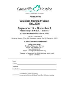 Announces  Volunteer Training Program Fall, 2016  September 14 – November 2