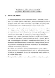 EU guidelines on violence against women and girls and combating all forms of discrimination against them 1.  Objective of the guidelines