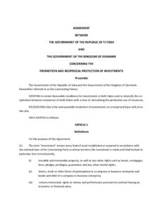 AGREEMENT BETWEEN THE GOVERNMENT OF THE REPUBLIC OF T1’tIDIA AND THE GOVERNMENT OF THE KINGDOM OF DENMARK CONCERNING THE