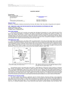 Barbara Cavalazzi American Philosophical Society - Lewis and Clark Fund for Exploration and Field Research in Astrobiology Award amount: 5000$ US, June 16, 2008 Project title: 3D Electron Tomography of extreme environmen